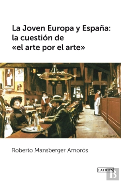 Bertrand.pt - La Joven Europa Y España: La Qüestión Del 