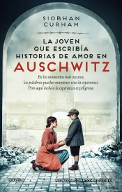 La Joven Que Escribia Historias De Amor En Auschwitz