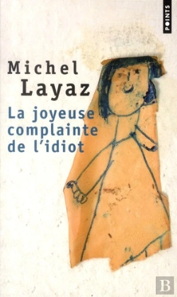 Bertrand.pt - La Joyeuse Complainte De L'Idiot