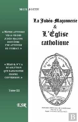 Bertrand.pt - La Judéo-Maçonnerie & L'Église Catholique T.3