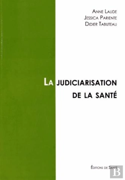Bertrand.pt - La Judiciarisation De La Santé