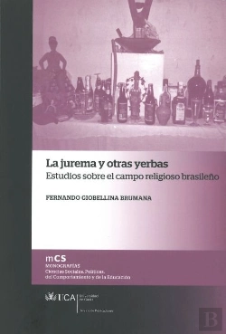 Bertrand.pt - La Jurema Y Otras Yerbas: Estudiossobre El Campo Religioso Brasileño 