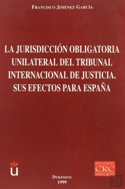Bertrand.pt - La Jurisdicción Obligatoria Unilateral Del Tribunal Internacional De Justicia