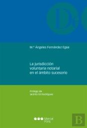 La Jurisdicción Voluntaria Notarial En El Ámbito Sucesorio
