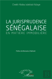 La Jurisprudence Sénégalaise En Matière Immobilière