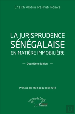 Bertrand.pt - La Jurisprudence Sénégalaise En Matière Immobilière : Deuxième Édition