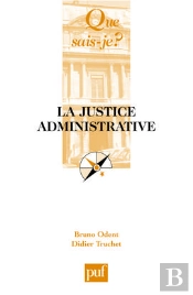 La Justice Administrative (2e Édition)