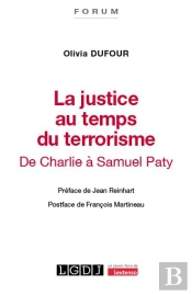 La Justice Au Temps Du Terrorisme : De Charlie À Samuel Paty