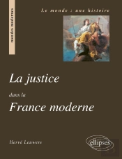 La Justice Dans La France Moderne