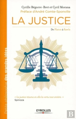Bertrand.pt - La Justice ; De Platon À Rawls