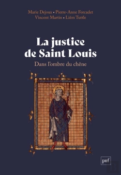 Bertrand.pt - La Justice De Saint Louis : Dans L'Ombre Du Chêne