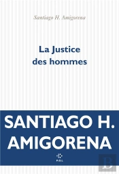 La Justice Des Hommes