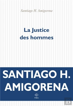 Bertrand.pt - La Justice Des Hommes