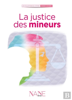 Bertrand.pt - La Justice Des Mineurs