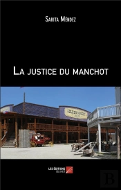 La Justice Du Manchot
