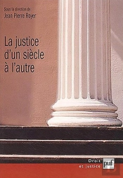 La Justice D'Un Siecle A L'Autre ; Ultimes Regards, Premieres Projections