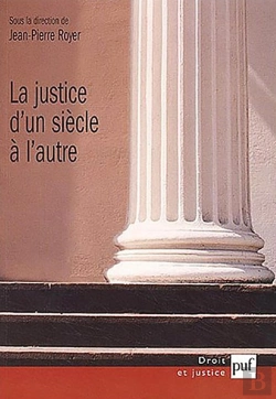 Bertrand.pt - La Justice D'Un Siecle A L'Autre ; Ultimes Regards, Premieres Projections