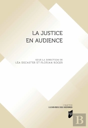 La Justice En Audience