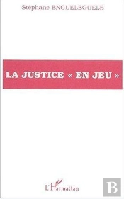 La Justice En Jeu