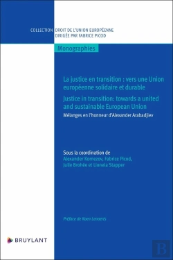 Bertrand.pt - La Justice En Transition : Vers Une Union Européenne Solidaire Et Durable