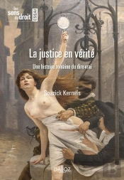 La Justice En Vérité : Une Généalogie Du Jugement