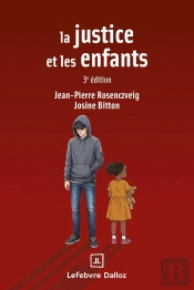 La Justice Et Les Enfants (3e Édition)
