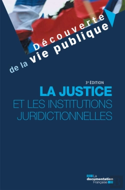 Bertrand.pt - La Justice Et Les Institutions Juridictionnelles