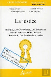 La Justice ; Les Euménides, D'Eschyle ; Pensées, De Pascal ; Les Raisins De La Colère, De Steinbeck