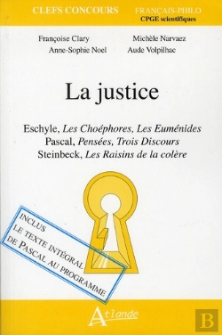 Bertrand.pt - La Justice ; Les Euménides, D'Eschyle ; Pensées, De Pascal ; Les Raisins De La Colère, De Steinbeck