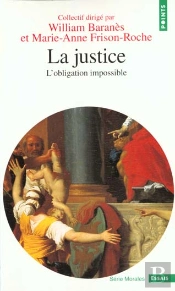 La Justice ; L'Obligation Impossible