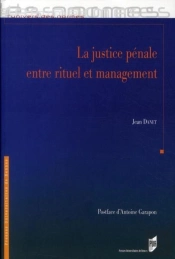 La Justice Pénale Entre Rituel Et Management