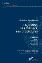 La Justice, Ses Métiers, Ses Procédures (4e Édition)