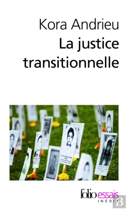 Bertrand.pt - La Justice Transitionnelle ; Comment Les Peuples Deviennent Democraties