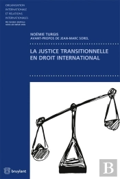 La Justice Transitionnelle En Droit International