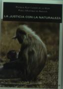 La Justicia Con La Naturaleza