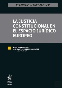 Bertrand.pt - La Justicia Constitucional En El Espacio Juridico Europeo