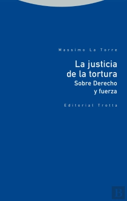 Bertrand.pt - La Justicia De La Tortura