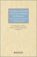 La Justicia En España Tras La Ley Organica De Eficiencia Nue