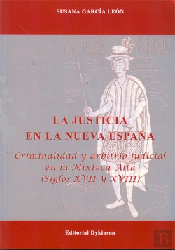 Bertrand.pt - La Justicia En La Nueva España