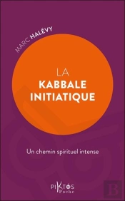 La Kabbale Initiatique : Un Chemin Spirituel Intense