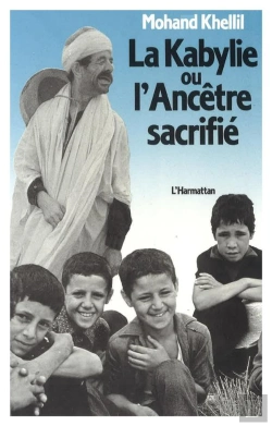 Bertrand.pt - La Kabylie Ou L'Ancêtre Sacrifié