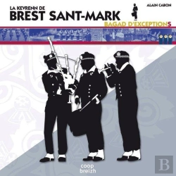 Bertrand.pt - La Kevrenn De Brest Sant-Mark ; Bagad D'Exception