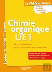 La L1 Sante En Fiches; Chimie Organique