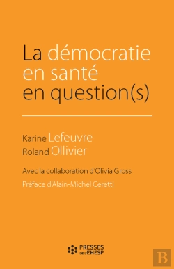 Bertrand.pt - La La Démocratie En Santé En Question(S)