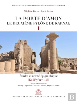 Bertrand.pt - La La Porte D'Amon. Le Deuxieme Pylone De Karnak I