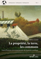 La La Propriété, La Terre, Les Communs