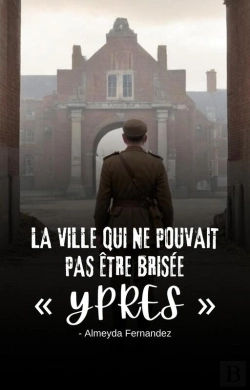 Bertrand.pt - La La Ville Qui Ne Pouvait Pas Être Brisée  Ypres