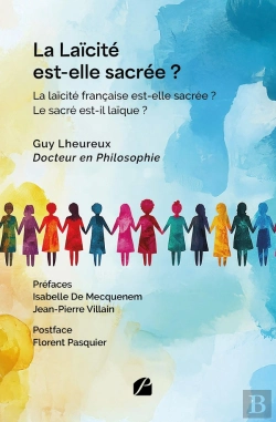 Bertrand.pt - La Laïcité Est-Elle Sacrée ? : La Laïcité Française Est-Elle Sacrée ? Le Sacré Est-Il Laïque ?