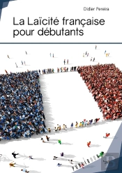 La Laïcité Française Pour Débutants
