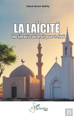 Bertrand.pt - La Laïcité : Une Épreuve Du Droit Pour Le Mali